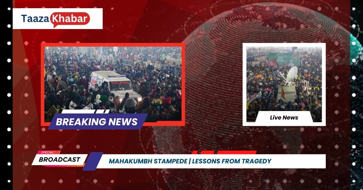 Mahakumbh Stampede | Lessons From Tragedy