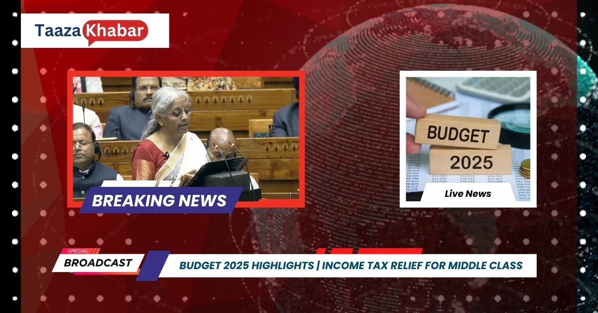 Budget 2025 Highlights | Income Tax Relief For Middle Class